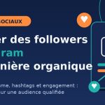 gagner followers instagram organique